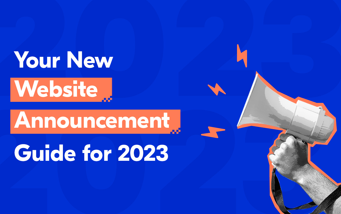 An in-depth guide on how to go about your new website announcement with tips and applications.