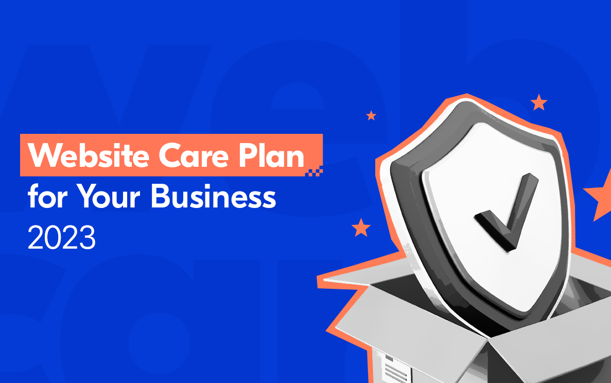A blog explaining why a website care plan is a must-have when you have a website for your business.