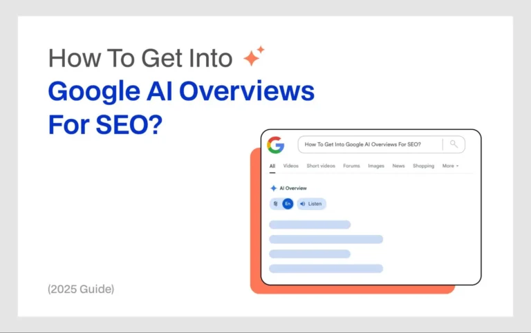 How To Get Featured In Google AI Overviews For SEO