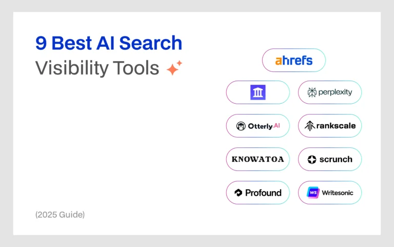 The 9 Best AI Search Visibility Tools In 2025